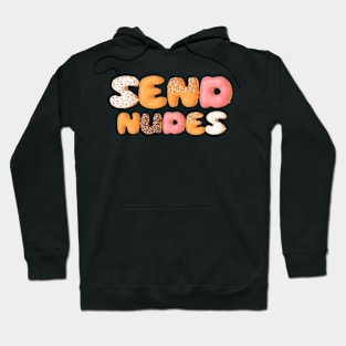 Send Nud*** Hoodie